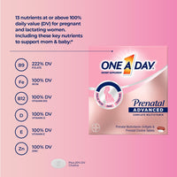 Thumbnail for One A Day Womens Prenatal Advanced Complete Multivitamin with Brain Support* with Choline, Folic Acid, Omega-3 DHA & Iron for Pre, During and Post Pregnancy, 30+30 Count (60 Total Set)