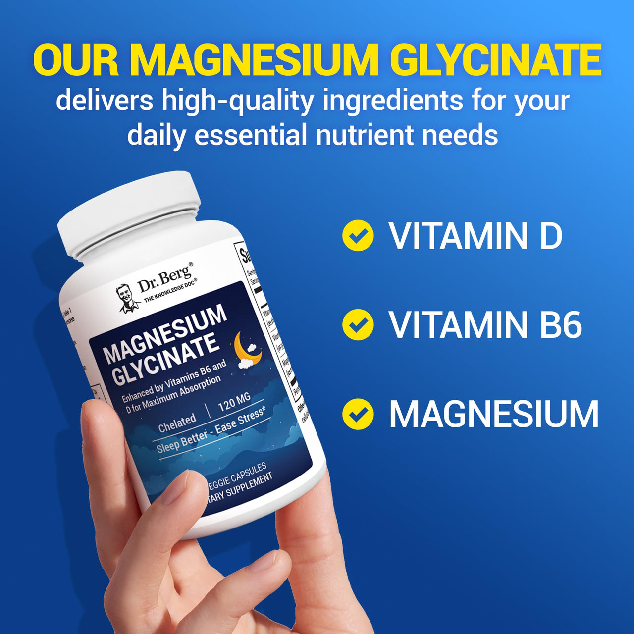 Dr. Berg Magnesium Glycinate with Vitamin D & B6 for Stress Relief, Calm, Relaxation, & Good Sleep* - 120 mg Magnesium Bisglycinate Capsules - High Absorption Chelated Glycinate - 90 Cap