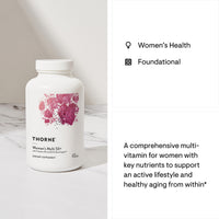 Thumbnail for THORNE Women's Multi 50+ - Comprehensive Daily Multivitamin with Vitamins A, B6, B12, C, D, E, K, Zinc & More - Support Heart, Brain, Bone & Immune Health* - 180 Capsules