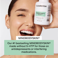Thumbnail for CLEARSTEM - MINDBODYSKIN Hormonal Acne Supplement (No 5-HTP) - Natural DIM Supplement - Skin Care Vitamins - Hormone Balance, Antioxidants - Gluten Free, Cruelty Free - 30 Servings, 90 Capsules