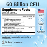 Thumbnail for Dr. Berg Probiotic Supplement (60 Billion CFUs) - Helps Ease Occasional Constipation, Diarrhea, Gas & Bloating* - Pre and Probiotics for Digestive Health - 30 Probiotic Capsules