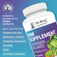 Thumbnail for Dr. Berg DIM Supplement Estrogen Balance - Original Estrogen Supplement for Women with Diindolylmethane for Menstrual Symptoms & Menopause Relief & Black Pepper for Enhanced Absorption - 60 Capsules