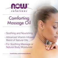Thumbnail for NOW Foods Solutions, Comforting Massage Oil, Vitamin Infused Blend, Soothing and Nourishing, 16-Ounce