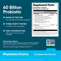 Thumbnail for Physician's CHOICE Probiotics 60 Billion CFU - 10 Strains + Organic Prebiotics - Immune, Digestive & Gut Health - Supports Occasional Constipation, Diarrhea, Gas & Bloating - for Women & Men - 84ct