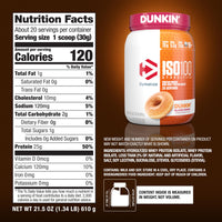 Thumbnail for Dymatize x Dunkin' Glazed Donut ISO100 Whey Protein Powder, 25g of Protein, 5.5g BCAAs, 120 Cal., Gluten Free, 1g Fat, 1g Sugar, 2g Carb (20 Servings)