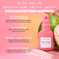 Thumbnail for Glow Recipe Guava Vitamin C Brightening Eye Gel - Niacinamide, Peptides & Green Caffeine Gentle Under Eye Cream for Dark Circles, Puffiness & Bags - Lightweight, Hydrating, Firming - Makeup Prep, 15ml