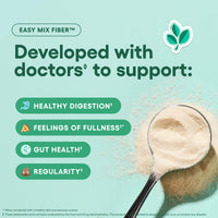 Thumbnail for Physician's CHOICE Easy Mix Fiber for Digestive Health & Regularity - No Grit, Sugar Free, & Tasteless - Daily Prebiotic Soluble Fiber Powder Supplement for Women and Men - Unflavored - 5.7oz