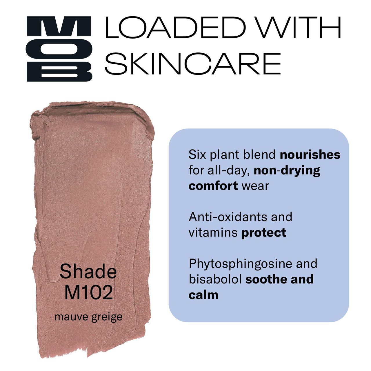 MOB Beauty Soft Matte Lipstick M102 – Mauve Greige | Weightless, One-Swipe Color Infused with Skincare | Vegan, Silicone-Free, Cruelty-Free Formula in a Biodegradable Capsule