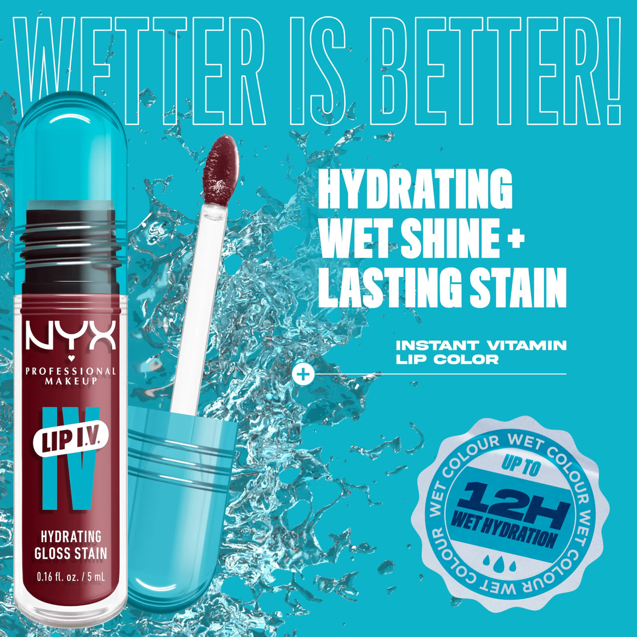 NYX PROFESSIONAL MAKEUP Lip IV Hydrating Glossy Lip Stain with 12HR Hydration - Drippin In Rose (Pink)