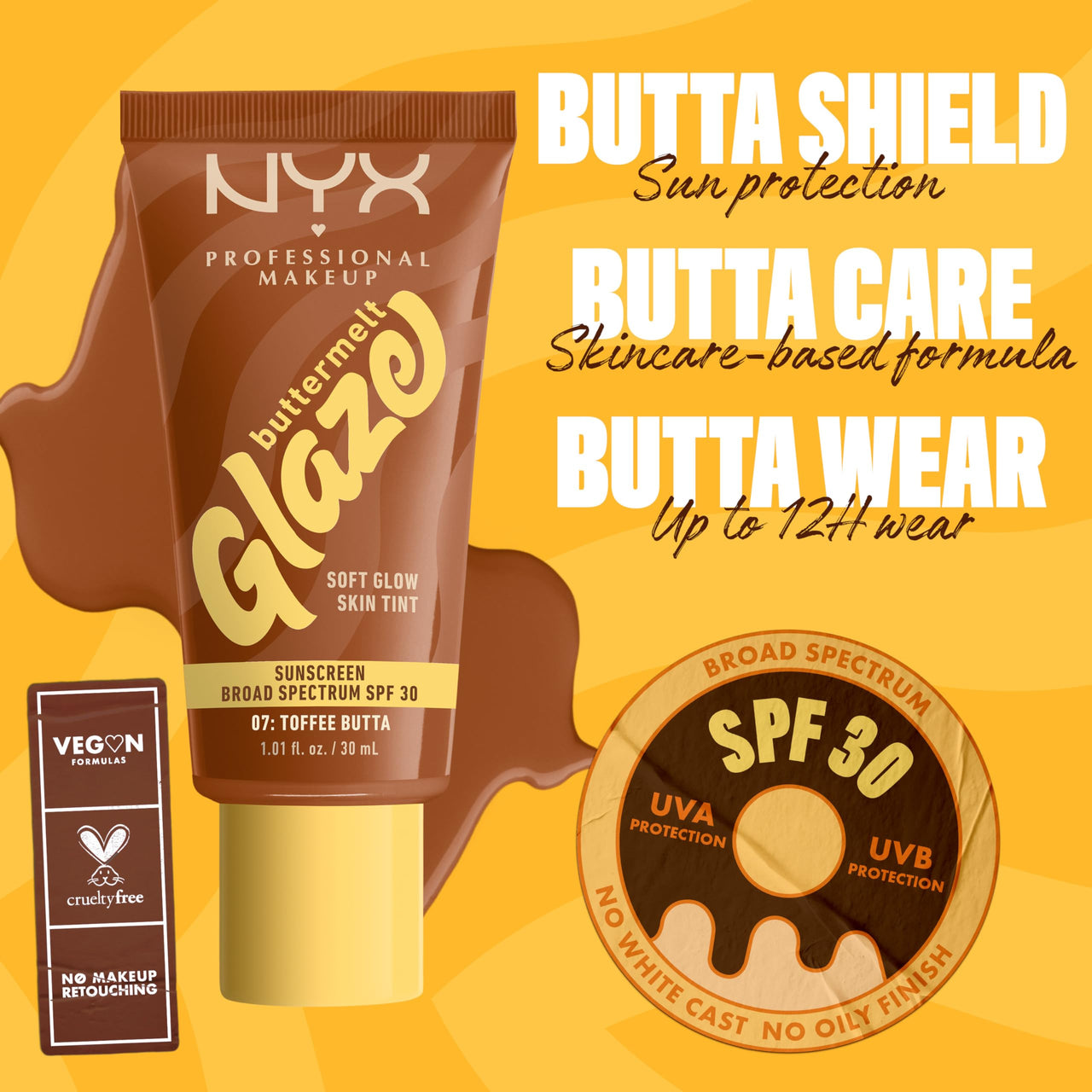 NYX PROFESSIONAL MAKEUP Buttermelt Glaze Soft Glow Skin Tint + SPF 30, Up To 12HR Wear, 07 Toffee Butta