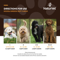 Thumbnail for NaturVet Doodle Breeds Supplement- for Joint Support, Digestion, Skin, Coat Care- Dog Multivitamins with Minerals, Omega-3, PlaqueOff- Wheat-Free Vitamins for Dogs- Doodle Breeds- 50 Soft Chews