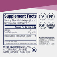 Thumbnail for Vimergy Licorice – Promotes Digestive Function* 57 2mL (50-58 Drops) Servings (200mg Extract Per Serving) – Benefits Respiratory Health* – USDA Certified Organic, Vegan, Gluten-Free – 115 mL