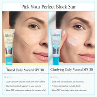Thumbnail for Bliss Block Star SPF 30 Daily Tinted Mineral Sunscreen with Zinc Oxide - All Skin Tones - 100% Mineral Broad Spectrum Sunscreen with Titanium Dioxide & Antioxidant Blend- 1.4 fl oz.