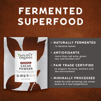 Thumbnail for Wildly Organic Fermented Cacao Powder 8 Oz Bag - Organic, Non-Alkalized, Minimally Processed, Raw, Fair Trade, Non-GMO, Kosher, Vegan, Premium Rich Chocolate Flavor - Perfect for Skin, Smoothies, Yogurt, Oatmeal, Chocolate, Fudge, Baking, & Hot Cocoa