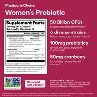 Thumbnail for Physician's CHOICE Probiotics for Women - PH Balance, Digestive, UT, & Feminine Health - 50 Billion CFU - 6 Unique Strains for Her - Organic Prebiotics, Cranberry Extract+ - Women Probiotic - 30 CT