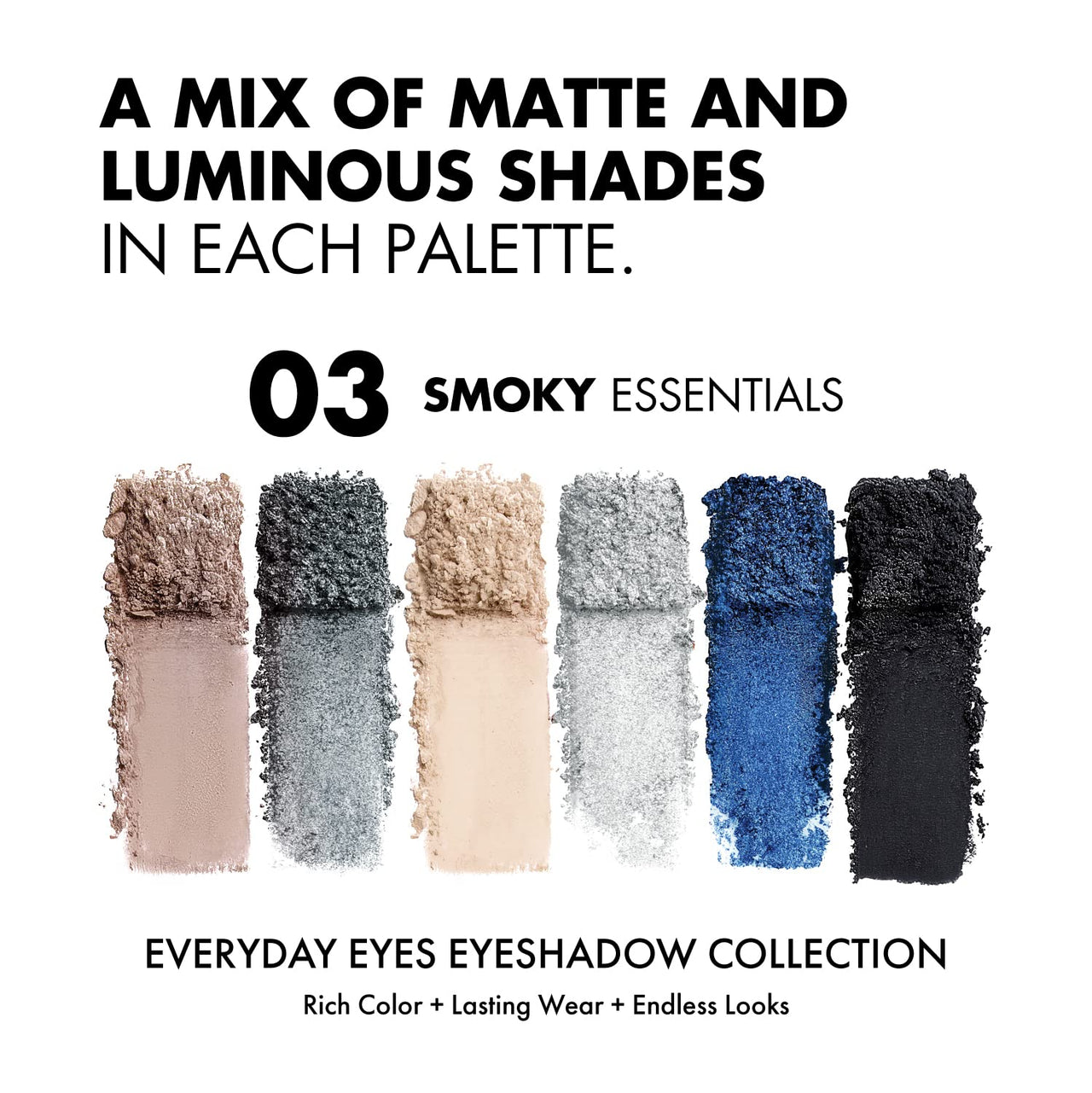Everyday Eyes Eyeshadow Collection - Smokey Essentials