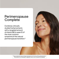 Thumbnail for THORNE - Perimenopause Complete - Supports Mood Balance & Restful Sleep - Relief from Hot Flashes, Night Sweats & Vaginal Dryness* - Contains Herbal Ingredients - NSF Certified for Sport - 60 Capsules