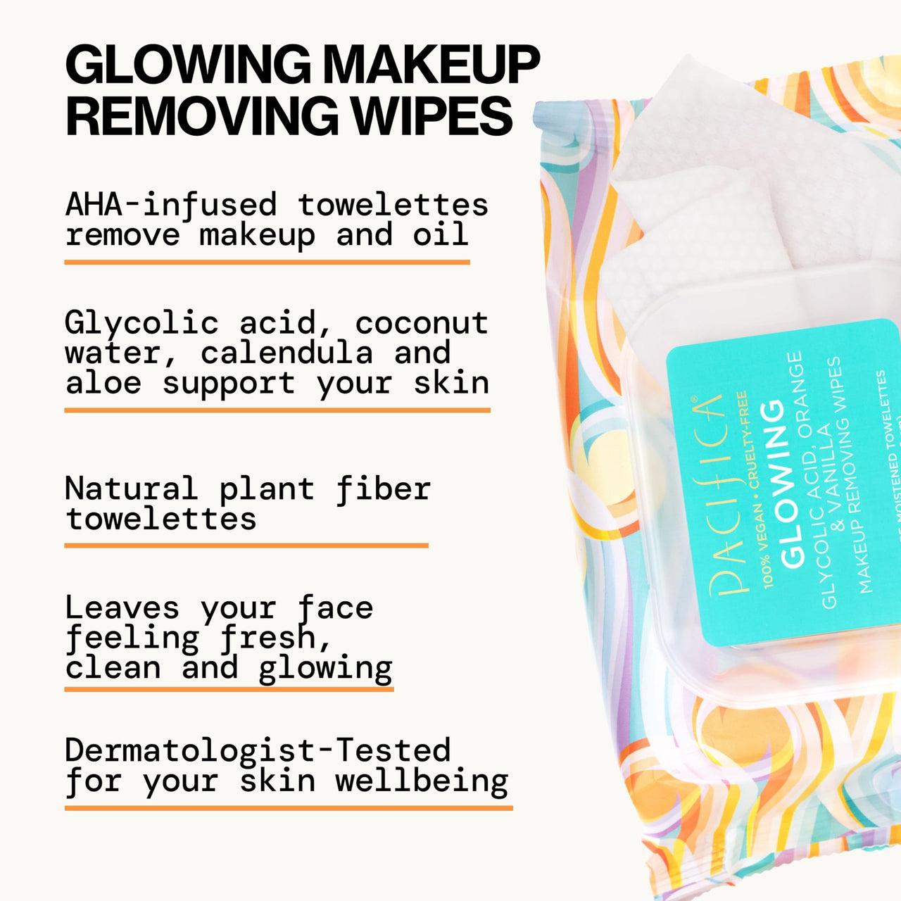 Pacifica Glowing Makeup Remover Wipes – With Glycolic Acid for AHA Exfoliating and Facial Cleansing – No Rinse Face Cleaning Towelettes – Dermatologist Tested, Vegan & Cruelty-Free – 30 Pack