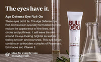 Thumbnail for Image 6 of Bulldog Skincare for Men Age Defense Eye Roll-On, 0.5 fl oz (15 ml)