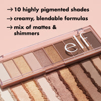 Thumbnail for e.l.f. Perfect 10 Eyeshadow Palette, Ten Ultra-pigmented Neutral Shades, Blendable Formula, Vegan & Cruelty-free, Need It Nude (Packaging May Vary)